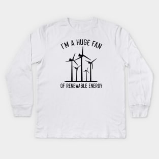 I’m A Huge Fan Kids Long Sleeve T-Shirt
